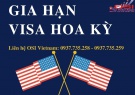 Hướng dẫn gia hạn visa Hoa Kỳ cùng OSI Vietnam