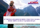 TỪ THÁNG 8, DU KHÁCH NHẬP CẢNH VÀO CANADA ĐƯỢC MIỄN CÁCH LY TẠI KHÁCH SẠN